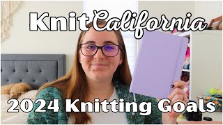 Leveling up with my 2024 knitting goals - Knit California