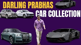 young rebel star prabhas car collection ll all in one telugu