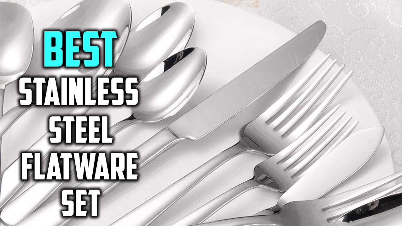 Top 5 Best Stainless Steel Flatware Sets [Review] - Include Knife Fork ...