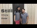 Still - Hillsong | Cover by Christian and Trixie San Roque