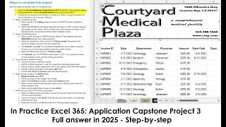 In Practice Excel 365: Application Capstone Project 3: Courtyard Medical (Full answer 2025)