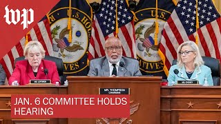 Jan. 6 committee holds fourth public hearing in series  - 6/16 (FULL LIVE STREAM)