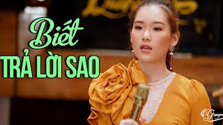 Khán Giả Xúc Động Khi Cô Ca Sĩ Trẻ Trình Bày Ca Khúc Nổi Tiếng Của Duy Khánh - Biết Trả Lời Sao