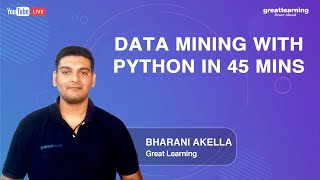 Data Mining with Python in 45 mins | Data Mining Tutorial for Beginners | Great Learning