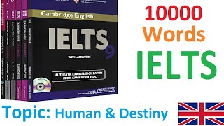 10000 IELTS Words | Topic: Human & Destiny