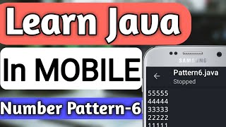Number Pattern-6 In JAVA | Pattern Programs In Java | Java Pattern Programs | Learn Java In Mobile