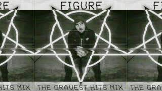 Figure - The Gravest Hits Mix 2016