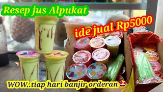 RESEP JUS ALPUKAT. ide jual Rp5000. woww banjir orderan 🤩