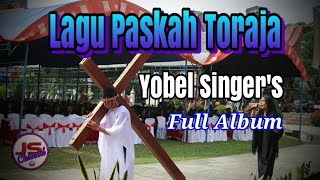 Full Album Lagu Paskah Toraja || Yobel Singers