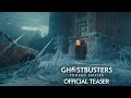 GHOSTBUSTERS FROZEN EMPIRE  Official Teaser Trailer HD1080p