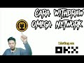 Cara Withdraw Omega Network @Jamaludin_Channel