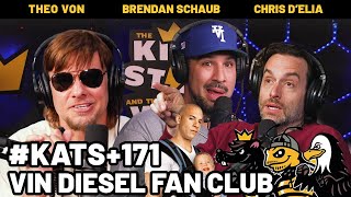 Vin Diesel Fan Club | King \u0026 the Sting \u0026 the Wing w/ Theo Von, Brendan Schaub \u0026 Chris D'Elia #171