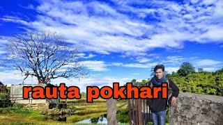 Rauta pokhari    vlog   (gaighat udayapur)