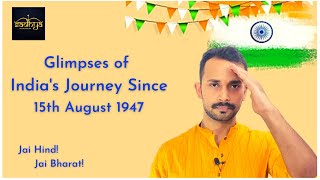 Independence Day 2021 Journey of India’s Achievements & Struggle After 1947 on 75th Independence Day