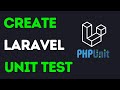 How To Create A Laravel Unit Test (PHPUnit)