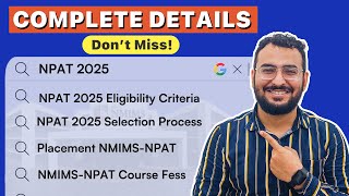 All you need to know About NPAT 2025 | Eligibility Criteria | Selection Process | Fees | Placement