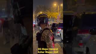 DG Rangers Sindh Major General Azhar Waqas Visit #karachi #pakistan #samarabbasjournalist #short