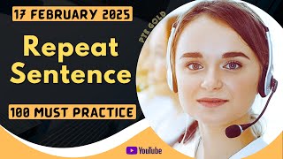 PTE Repeat Sentence - FEBRUARY 2025 - MUST PRACTICE