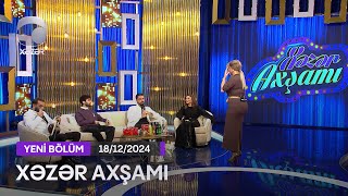 Xəzər Axşamı - Aysun İsmayılova, Dahin Malik, Yaşar Yusub, Anar Yusub 18.12.2024