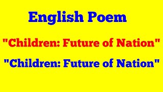 Poem: Children are future of nation