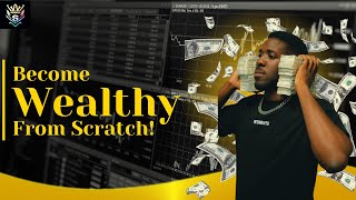 How to Become Wealthy from Scratch - Easy Steps