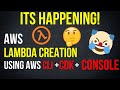 AWS LAMBDA EXPLAINED | CREATE LAMBDA USING AWS CONSOLE + CLI + CDK | AWS Tutorial | 10 MINUTES