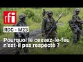 RDC : le M23 s’empare d’une nouvelle ville malgré un accord de cessez-le-feu • RFI