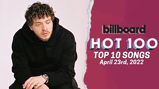 Billboard Hot 100 Songs Top 10 This Week | April 23rd, 2022