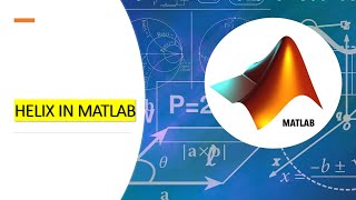 Make helix in matlab | how to use plot3 in matlab