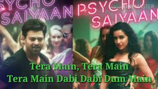 Psycho Saiyaan song lyrics #Shraddha Kapoor #Prabhas #Saaho Movie