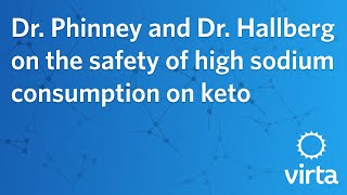 Dr. Phinney and Dr. Hallberg on the safety of high sodium consumption on keto