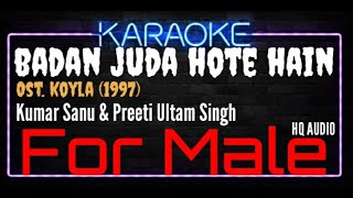 Karaoke Badan Juda Hote Hain For Male HQ Audio - Kumar Sanu & Preeti Ultam Ost. Koyla (1997)