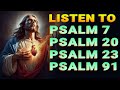 LISTEN TO PSALM TO KEEP EVIL AWAY FROM YOUR HOME AND FAMILY PSALM 7, PSALM 20, PSALM 23 AND PSALM 91