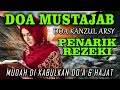 Bacaan Doa Kanzul Arsy Lengkap Arab dan Artinya - Doa Mustajab