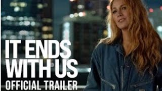 IT ENDS WITH US - Official Trailer (HD)