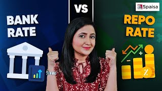 Bank Rate vs Repo Rate: Differences & Objective | What is Bank Rate and Repo Rate