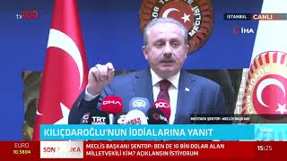 TBMM Başkanı Mustafa Şentop Kemal Kılıçdaroğlu'nun iddialarını yanıtladı