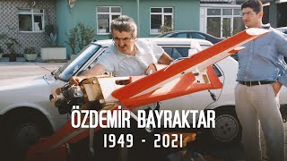 Özdemir Bayraktar Vefat Yıl Dönümü