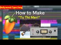 How to Make Bollywood-type Song? | Tu Thi Meri Song Deconstruction [FL STUDIO]