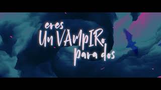 Fangoria - Un vampiro para dos (Lyric Video Oficial)