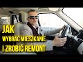 JAK WYBRAĆ MIESZKANIE I ZROBIĆ REMONT? #43