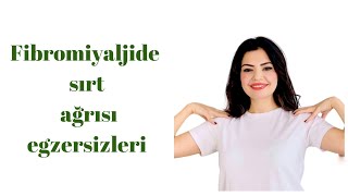 Dr.Selcan Arpa - Fibromiyaljide sırt ağrısı egzersizler