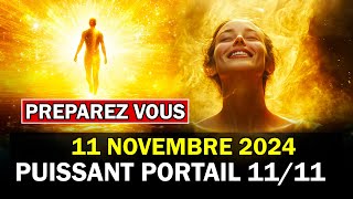 Attention! 11 novembre, le PORTAIL 11:11 sera PUISSANT | Ce que vous devez savoir !