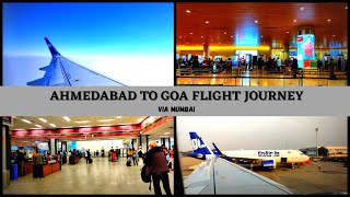 #GoaTrip2020 I EPISODE 2 I AHMEDABAD TO GOA FLIGHT JOURNEY VIA MUMBAI IN CORONA TIME EPISODE 2