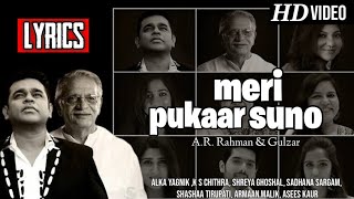 MERI PUKAAR SUNO -(lyrics) ||A.R. Rahman & Gulzar || Armaan Malik Shreya Ghoshal