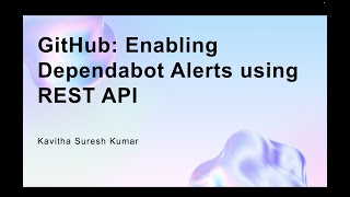 GitHub: Enabling Dependabot Alerts using REST API
