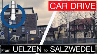 Car Drive | Episode 02 | From Uelzen to Salzwedel