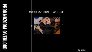 ⬛[Альбом, 2022]MORGENSHTERN - LAST ONE (sped up) prod.No zoom Overlord
