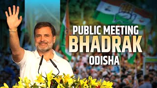 LIVE: Rahul Gandhi |Public Meeting in Bhadrak, Odisha | Congress | Lok Sabha Election 2024