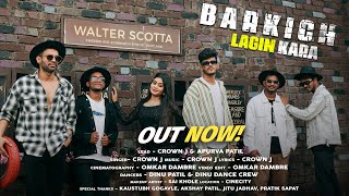 Barikch Lagin Kara | latest marathi song | Crown J | marathi song | marathi koligeet